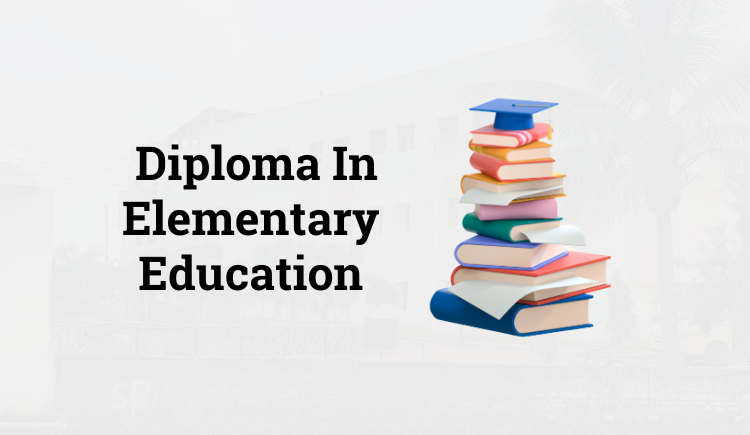 Diploma in Elementary Education